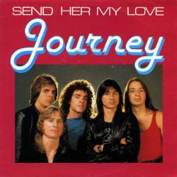 Journey : Send Her My Love - Back Talk